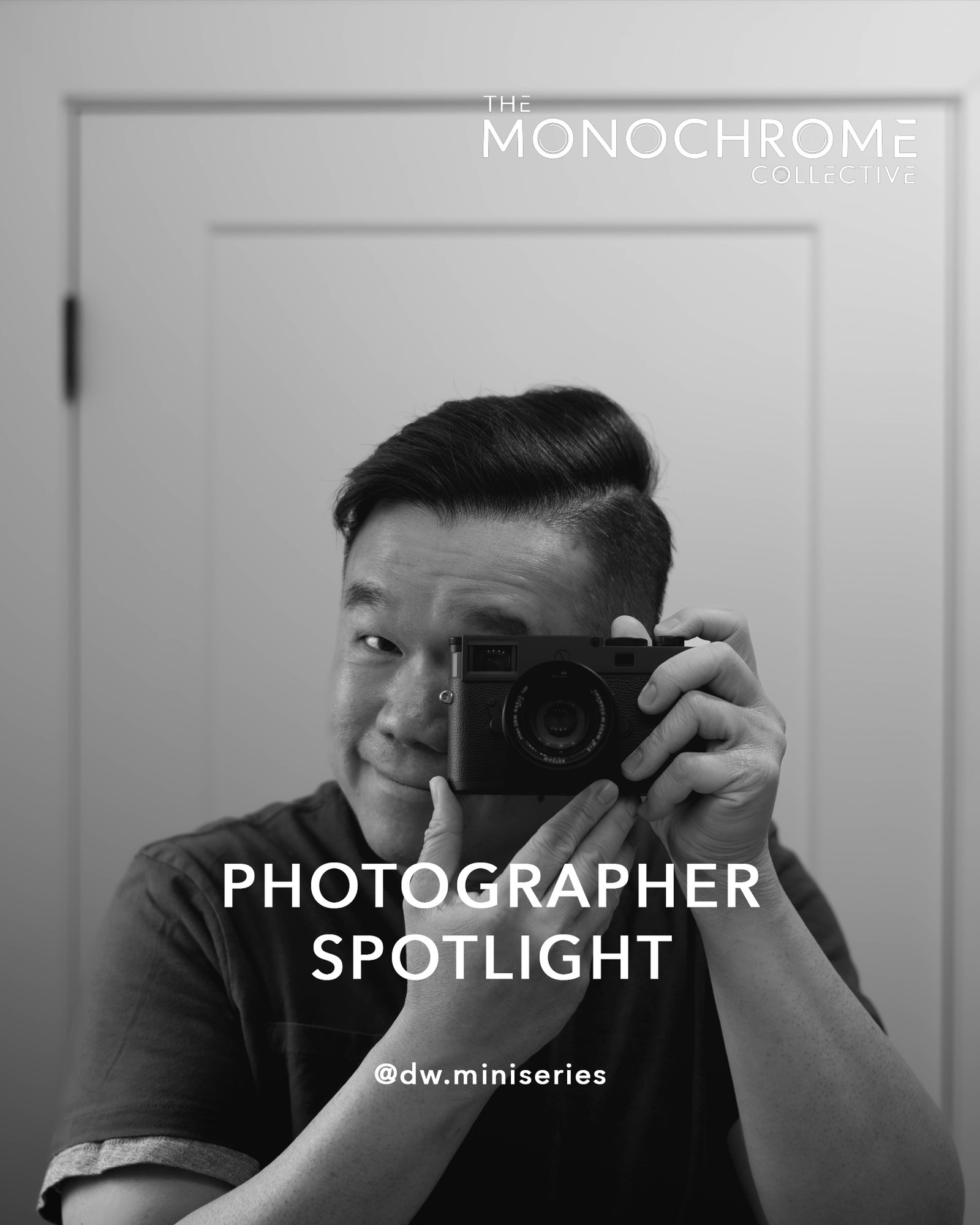 Photographer Spotlight card showing Danny Wong holding a Leica rangefinder to his eye, with his handle dw.miniseries